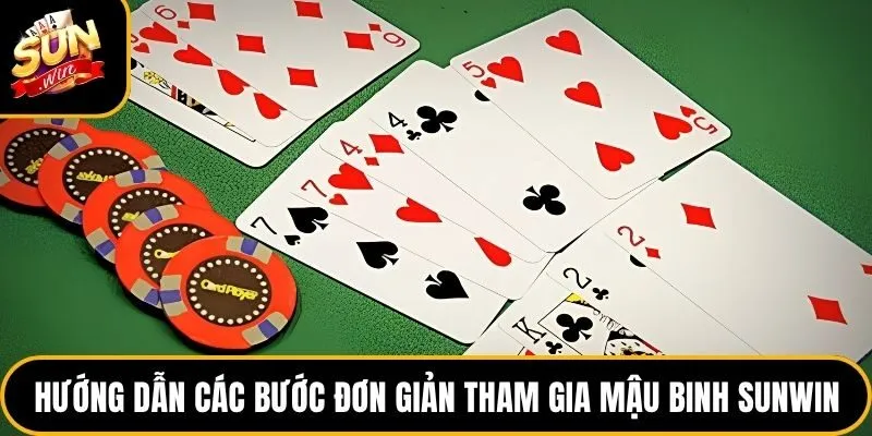 Mậu Binh Sunwin - Top 1 Game Bài Đỉnh Cao Hot Nhất Hiện Tại 5 Hướng dẫn các bước đơn giản tham gia mậu binh Sunwin