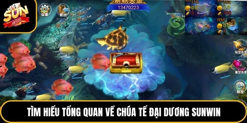 Tìm hiểu tổng quan về chúa tể đại dương Sunwin